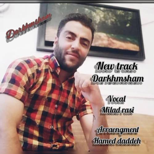 میلاد راسی دارخمشام